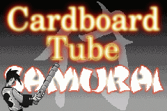 Cardboard Tube Samurai